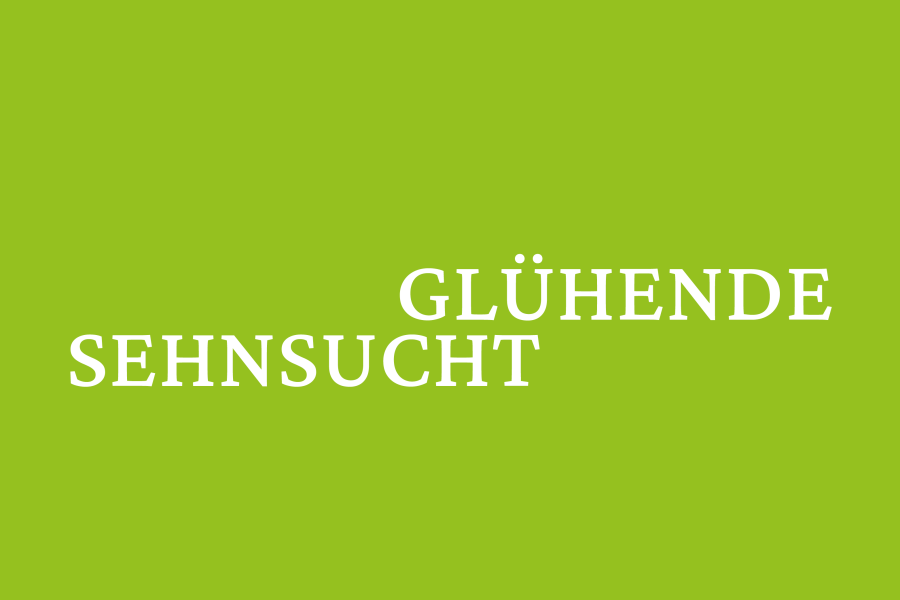 Glühende Sehnsucht