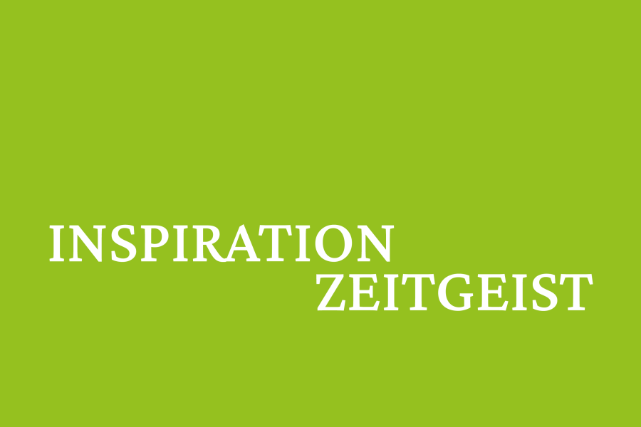 Inspiration Zeitgeist